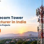 Best Telecom Tower Manufacturer in India for Infrastructure Projects