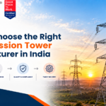 How to Choose the Right Transmission Tower Manufacturer in India