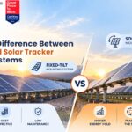 What Is the Difference Between Fixed-Tilt and Solar Tracker Mounting Systems?