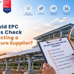 What Should EPC Companies Check Before Selecting a Solar Structure Supplier?